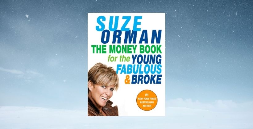 The Money Book for the Young, Fabulous & Broke - Student Financial Literacy