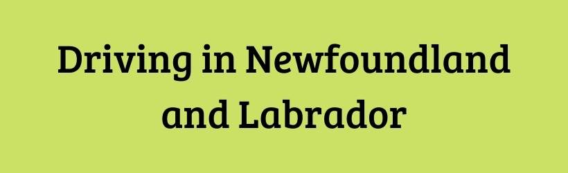 Driving in Newfoundland and Labrador