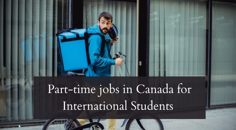 Part-time jobs in Canada for International Students 
