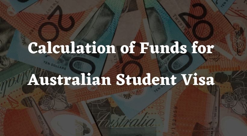 Australian Student Visa Financial Requirements - Calculation for student funds